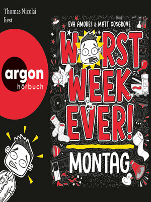 cover image of Worst Week Ever--Montag--Worst Week Ever, Band 1 (Ungekürzte Lesung)